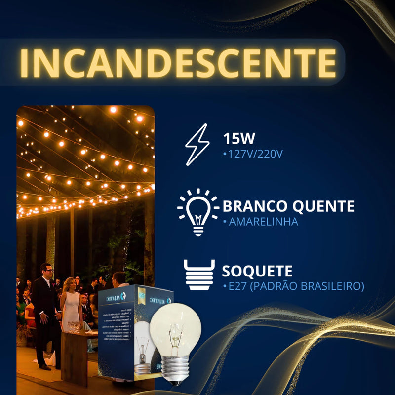 Varal de Luzes com Lâmpadas Incandescentes 127V/220V – 5m a 25m